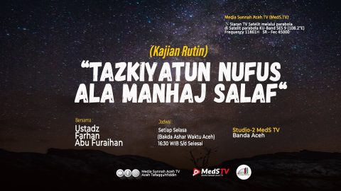 Kitab Tazkiyatun Nufus Ala Manhaj Salaf (#1) Ustadz Farhan Abu Furaihan